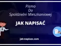 Ilustracja przedstawia pisanie pisma do spółdzielni mieszkaniowej.