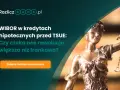 WIBOR w kredytach hipotecznych przed TSUE. Czy czeka nas rewolucja większa niż frankowa? Sprawdź scenariusze.