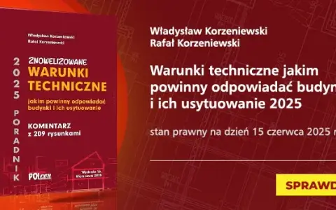 Nowe Warunki Techniczne 2026: Kluczowe zmiany w budownictwie