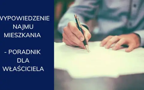 Wypowiedzenie umowy najmu: Jak zrobić to poprawnie? Poradnik