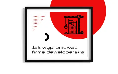 Branża deweloperska: przewodnik, procesy i kluczowe segmenty