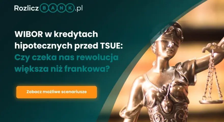 WIBOR w kredytach hipotecznych przed TSUE. Czy czeka nas rewolucja większa niż frankowa? Sprawdź scenariusze.