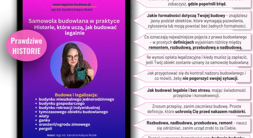 Prawdziwe historie o legalizacji samowoli budowlanej. Poznaj formalności, uniknij błędów i buduj legalnie.
