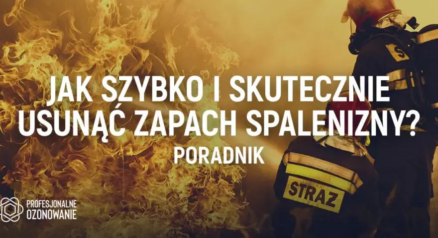 Jak usunąć zapach spalenizny z mieszkania? Skuteczny poradnik